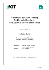 Complexity of Graph Drawing Problems in Relation to the Existential Theory of the Reals