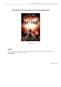 Read PDF # the Last Star: the Final Book of the 5Th Wave (Paperback