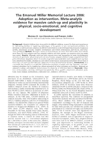 Adoption As Intervention. Meta-Analytic Evidence for Massive Catch-Up and Plasticity in Physical, Socio-Emotional, and Cognitive Development