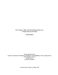 First Nations, Métis and Inuit Health and the Law: a Framework for the Future