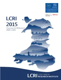 Overview of LCRI Research 2008 to 2015