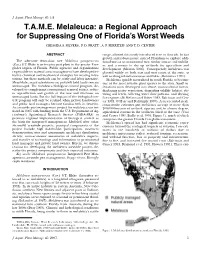 T.A.M.E. Melaleuca: a Regional Approach for Suppressing One of Florida’S Worst Weeds