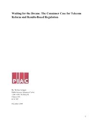 The Consumer Case for Telecom Reform and Results-Based Regulation