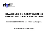 Dialogues on Party Systems and Global Democratisation