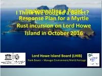 Implementing a Rapid Response Plan for a Myrtle Rust Incursion