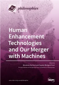 Human Enhancement Technologies and Our Merger with Machines