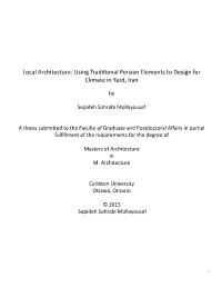 Local Architecture: Using Traditional Persian Elements to Design for Climate in Yazd, Iran