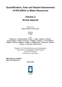Quantification, Fate and Hazard Assessment of HIV-Arvs in Water Resources