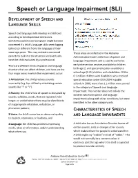 Speech Or Language Impairment (SLI)