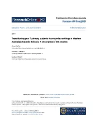 Transitioning Year 7 Primary Students to Secondary Settings in Western Australian Catholic Schools: a Description of the Process