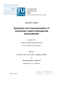 Synthesis and Characterisation of Anisotropic Metal Chalcogenide Nanomaterials