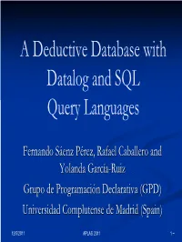 A Deductive Database with Datalog and SQL Query Languages