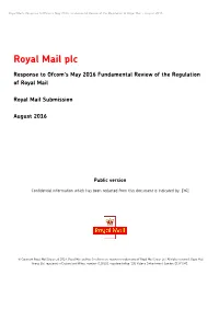 Royal Mail’S Response to Ofcom’S May 2016 Fundamental Review of the Regulation of Royal Mail - August 2016