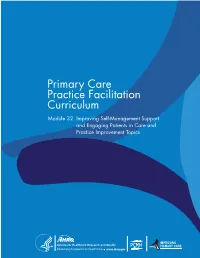 Module 32: Improving Self-Management Support and Engaging Patients in Care and Practice Improvement Topics