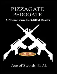 Pizzagate / Pedogate, a No-Nonsense Fact-Filled Reader