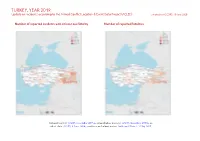 TURKEY, YEAR 2019: Update on Incidents According to the Armed Conflict Location & Event Data Project (ACLED) Compiled by ACCORD, 10 June 2020