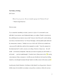 1 the Politics of Falling Juli Carson What If I Say to You Now: Do You