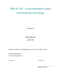 EBU R 128 – a New Standard in Audio and Broadcast Technology ! ! !