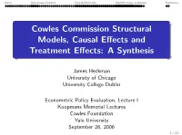 Cowles Commission Structural Models, Causal Effects And