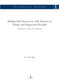 Multimodal Interaction with Internet of Things and Augmented Reality