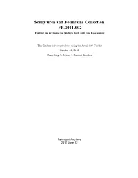 Sculptures and Fountains Collection FP.2011.002 Finding Aid Prepared by Andrew Beck and Eric Rosenzweig