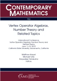 Vertex Operator Algebras, Number Theory and Related Topics