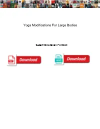 Yoga Modifications for Large Bodies