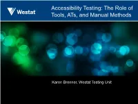 Accessibility Testing: the Role of Tools, Ats, and Manual Methods