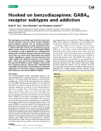 Hooked on Benzodiazepines: GABAA Receptor Subtypes and Addiction
