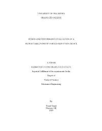 University of Oklahoma Graduate College Design and Performance Evaluation of a Retractable Wingtip Vortex Reduction Device a Th