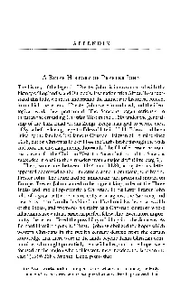 APPENDIX the History of the Legend of Prester John1 Is Interconnected