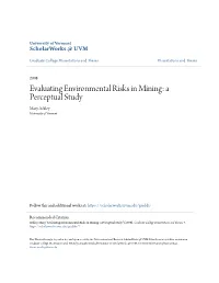 Evaluating Environmental Risks in Mining: a Perceptual Study Mary Ackley University of Vermont