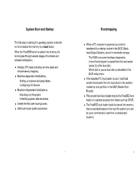 System Boot and Startup Bootstrapping