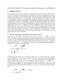 Section 3-Dynamic Gamesand Intellectual Property
