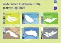 Waterschap Hollandse Delta Jaarverslag 2004 Waterschap Ijsselmonde