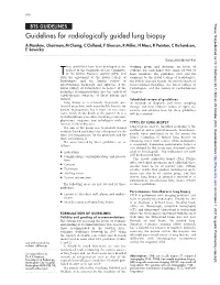 Guidelines for Radiologically Guided Lung Biopsy a Manhire, Chairman, M Charig, C Clelland, F Gleeson, R Miller, H Moss, K Pointon, C Richardson, E Sawicka