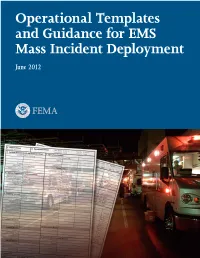 Operational Templates and Guidance for EMS Mass Incident Deployment June 2012