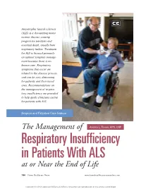 Respiratory Insufficiency in Patients with ALS at Or Near the End of Life