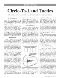 Circle-To-Land Tactics the Circling Maneuver Varies Widely, from Almost a Straight-In to a Large Visual Segment