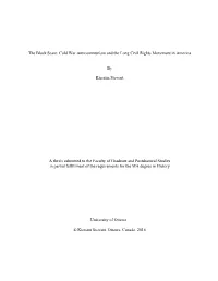 Cold War Anticommunism and the Long Civil Rights Movement in America by Kierstin Stewart a Thesis Submitted To