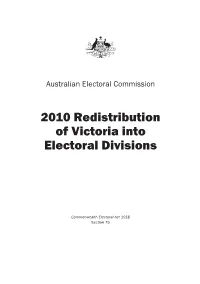 Final Report: 2010 Redistribution of Victoria Into Electoral Divisions