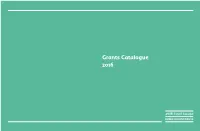Grants Catalogue 2016 Table of Contents Message from the CEO