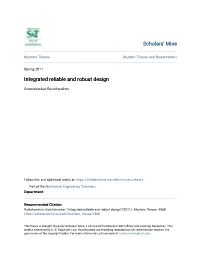 Integrated Reliable and Robust Design