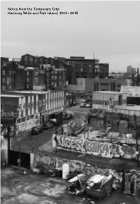 Notes from the Temporary City: Hackney Wick and Fish Island, 2014 – 2015