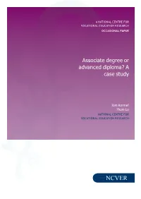 Associate Degree Or Advanced Diploma? a Case Study