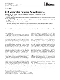 Self-Assembled Fullerene Nanostructures Lok Kumar Shrestha1＊ , Rekha Goswami Shrestha2, Jonathan P