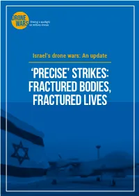 'Precise' Strikes: Fractured Bodies, Fractured Lives