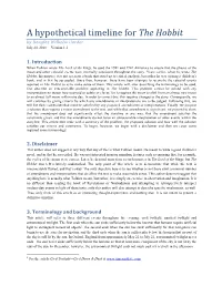 A Hypothetical Timeline for the Hobbit by Douglas Wilhelm Harder July 24, 2018 Version 1.1