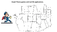 Graph Theory Games and Real Life Applications. CONTENTS • Graph Theory Definition • the Three Types of Graphs
