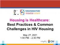 Housing Is Healthcare: Best Practices & Common Challenges in HIV Housing